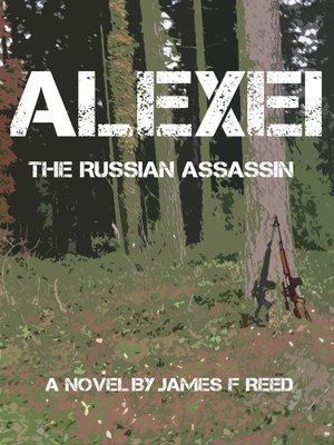 cover image of Alexei-The Russian Assassin